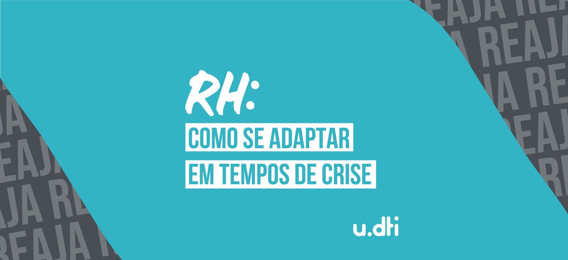 RH ágil: como se adaptar em tempos de crise
